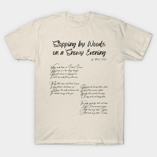 "Stopping by Woods on a Snowy Evening" by Robert Frost T-Shirt by Poemit